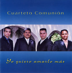 Cuarteto Comunion - Yo Quiero Amarlo Mas